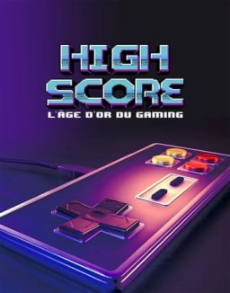 série High Score : L'âge d'or du gaming