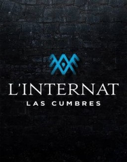 série L'Internat : Las Cumbres