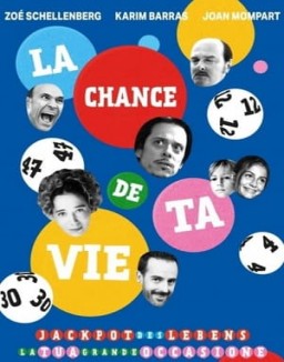 série La Chance de ta vie