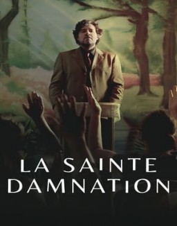 série La sainte damnation