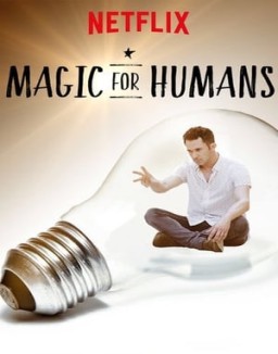 voir serie Magic for Humans saison  1