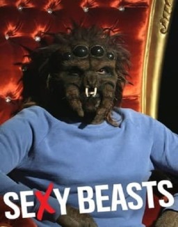 série Sexy Beasts