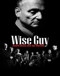 Wise Guy David Chase and The Sopranos S1 Wise Guy David Chase and The Sopranos S1